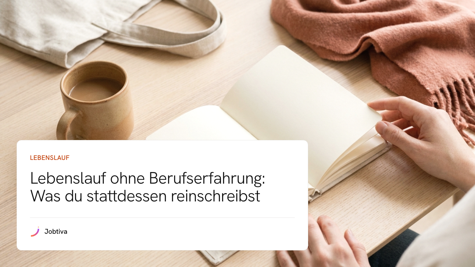Lebenslauf ohne Berufserfahrung: Was du stattdessen reinschreibst